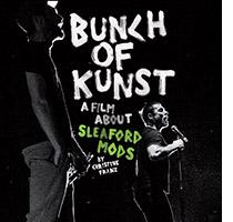 Bunch of Kunst - Sleaford Mods